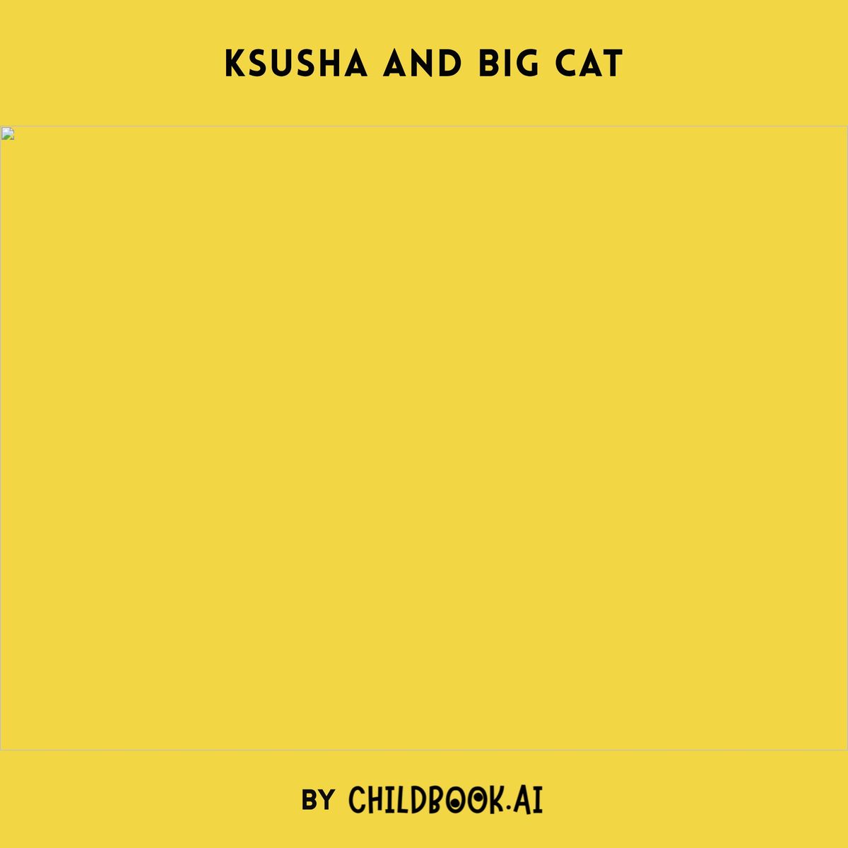 Ksusha and big cat