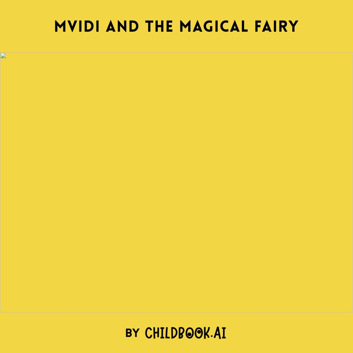 Mvidi and the Magical Fairy